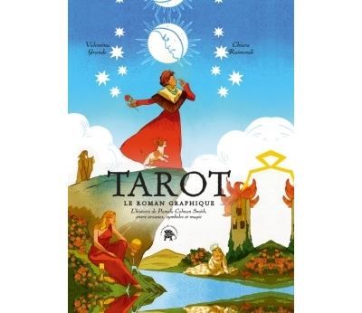 Tarot - Le roman graphique L'histoire de Pamela Colman Smith, entre arcanes, symboles et magie