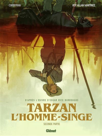 Tarzan, l'homme-singe - Tome 02 Seconde partie