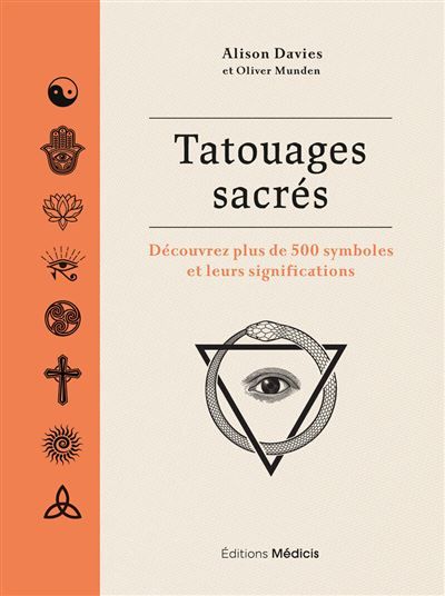 Tatouages sacrés - Découvrez plus de 500 symboles et leurs significations