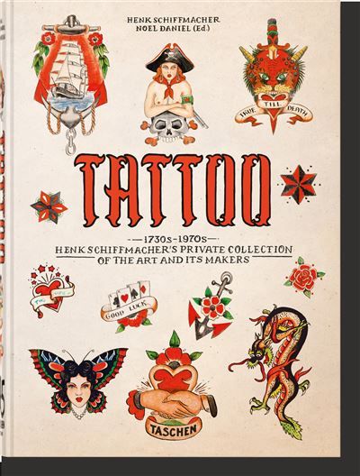 Tattoo Henk Schiffmacher’s Private Collection. 45th Ed.