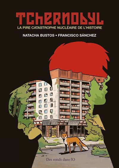 Tchernobyl La plus grande catastrophe nucléaire de l'Histoire