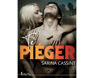 Te piéger