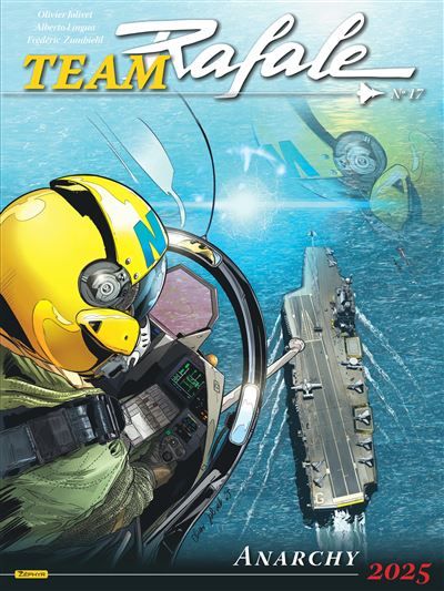 Team Rafale - Tome 17 - Anarchy 2025
