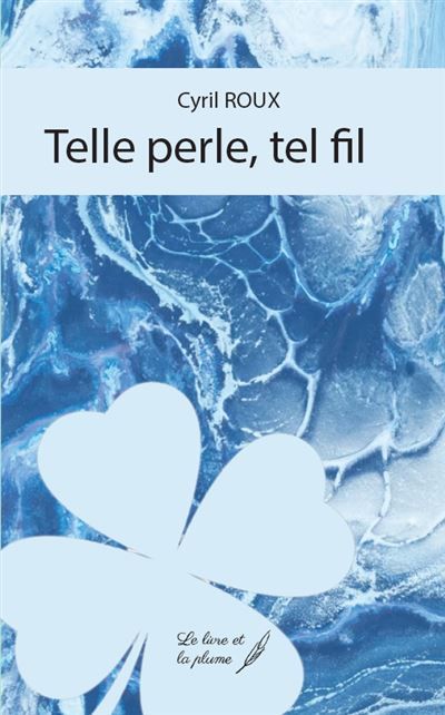 Telle perle, tel fil