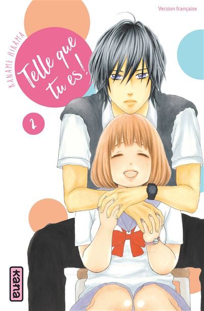 Telle que tu es ! - Tome 2