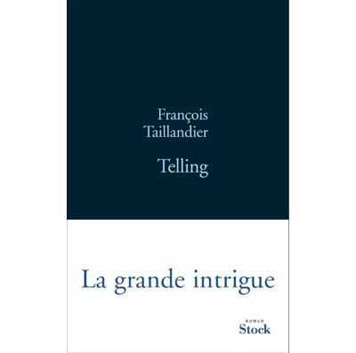 Telling Tome 2  La grande intrigue