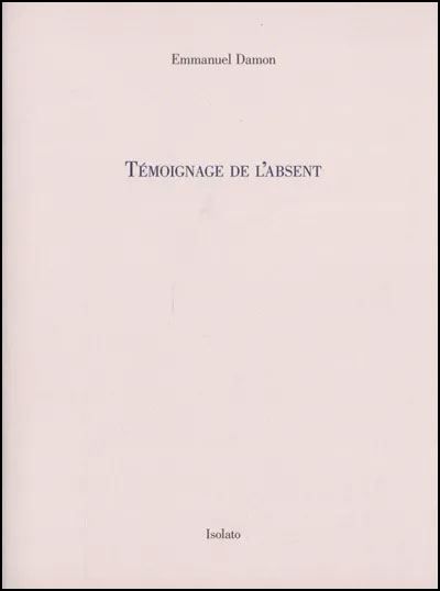 Témoignage de l'absent