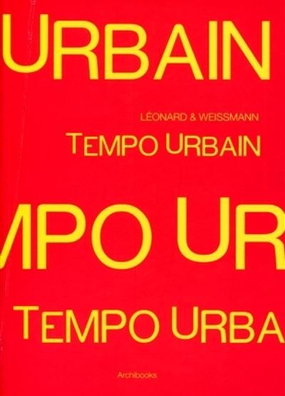 Tempo Urbain - Léonard et Weissmann