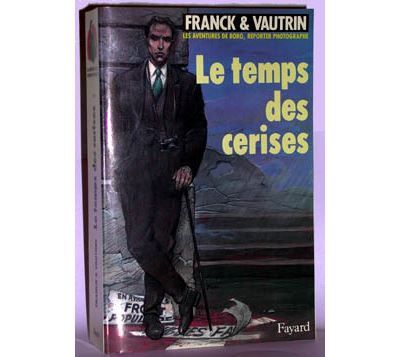 Temps des cerises (Le), Les aventures de Boro, reporter photographe Tome 2