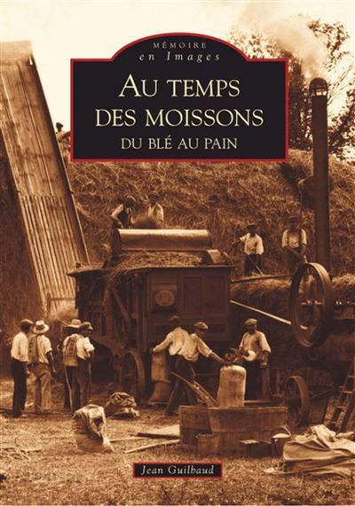 Temps des moissons (au)