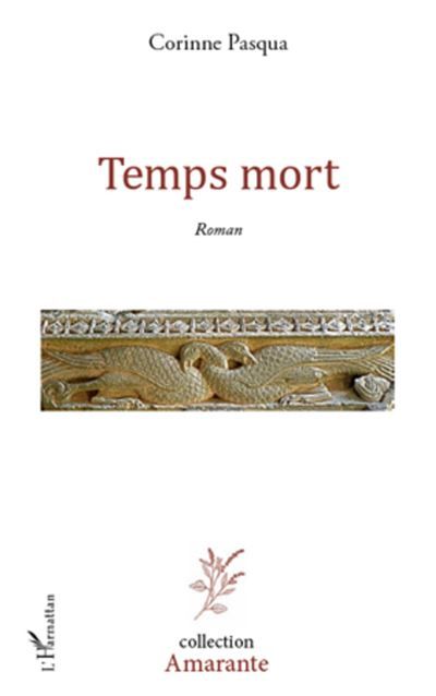 Temps mort   roman