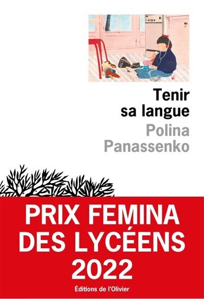 Tenir sa langue Prix Femina des lycéens 2022