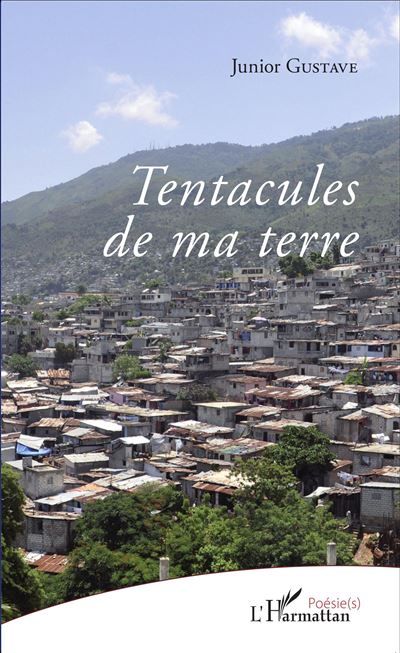 Tentacules de ma terre
