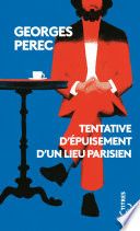 Couverture de Tentative d'épuisement d'un lieu parisien par Georges Perec