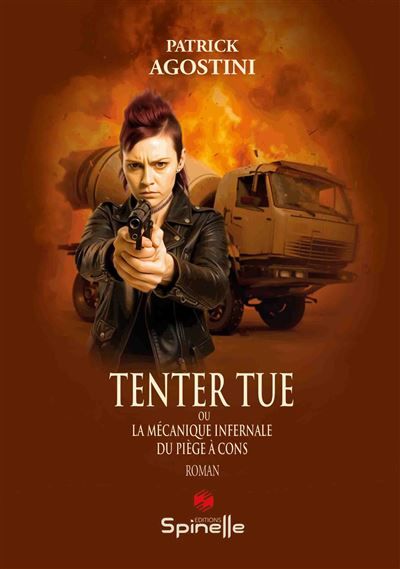 Couverture de Tenter tue par Patrick Agostini