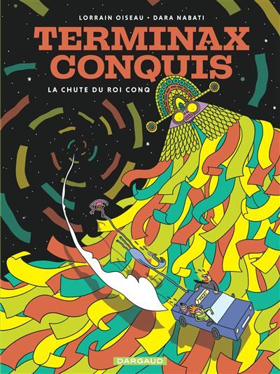 Terminax Conquis  - Tome 2 - Tome 2 La Chute du roi Conq