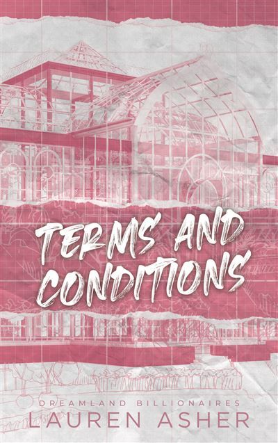 Terms and Conditions - Dreamland Billionaires Tome 2 La suite du phénomène TikTok The Fine Print