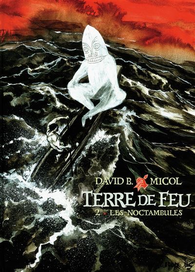 Terre de Feu Les noctambules
