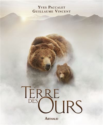 Terre des ours D'après le film de Guillaume Vincent