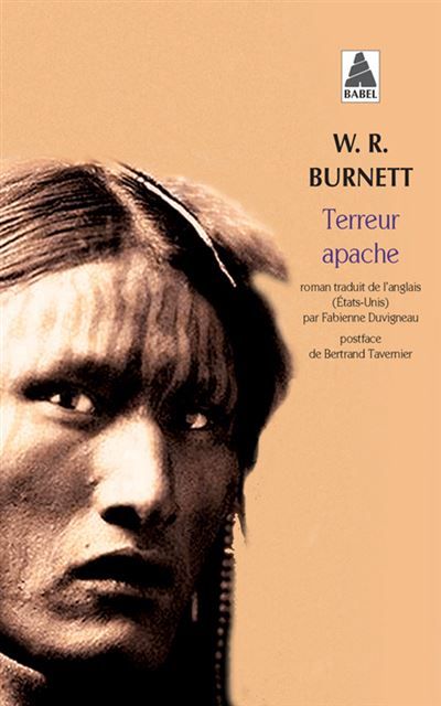 Terreur apache - W.R. (William Riley) Burnett