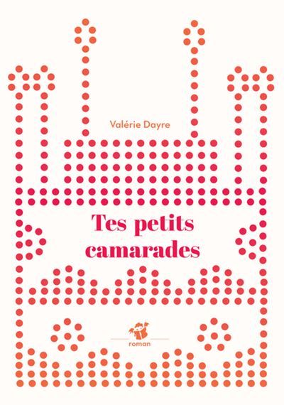 Tes petits camarades
