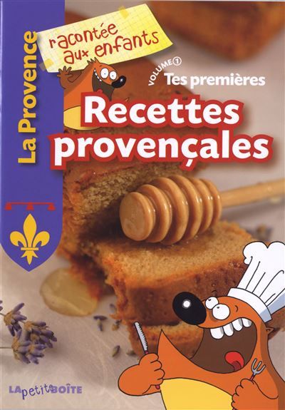 Tes premières recettes provençales