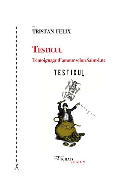 Testicul Témoignage d’amour selon Saint-Luc