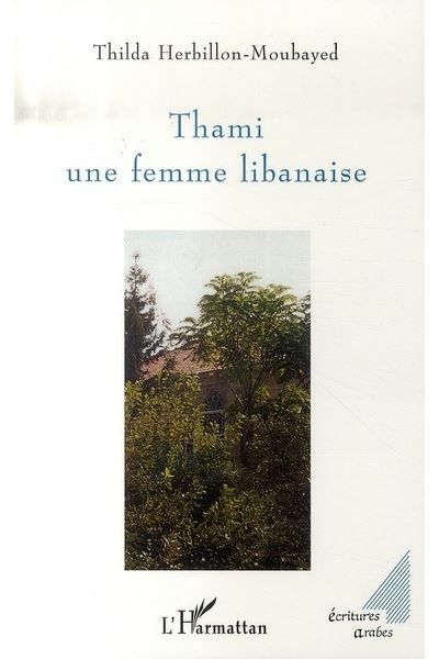 Thami une femme libanaise