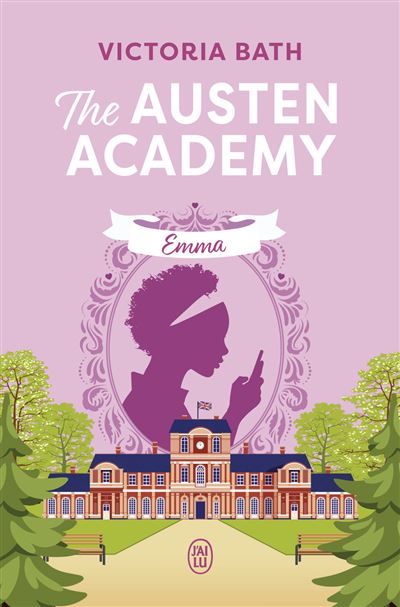 The Austen Academy Emma