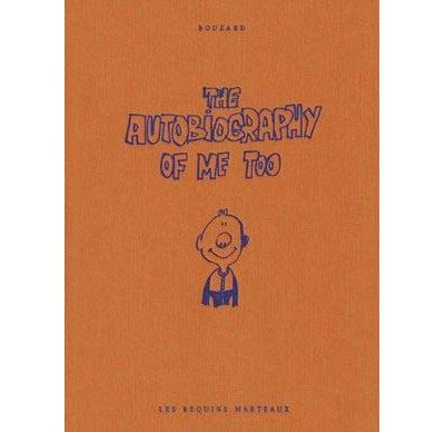 The Autobiography of me too Tome 1