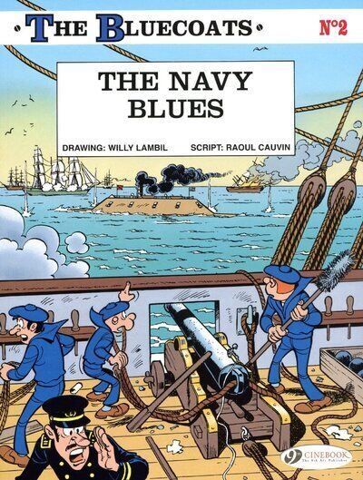 The bluecoats - tome 2 The navy blues - Willy Lambil
