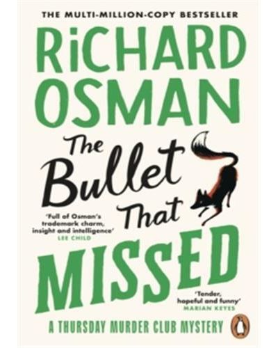 The Bullet That Missed