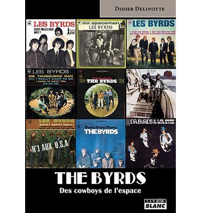 The Byrds, des cowboys, de l'espace