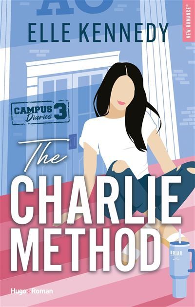 The Charlie method - Version française The campus Diaries Tome 3