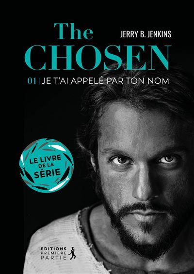 The Chosen : Je t'ai appelé par ton nom