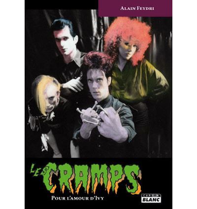 The Cramps Pour l'amour d'Ivy
