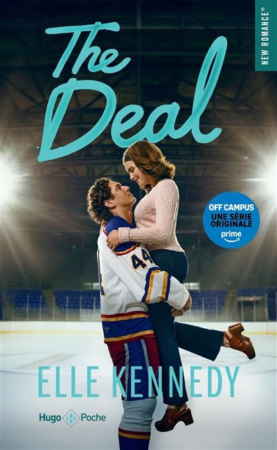 The Deal - Off-Campus Tome 1 Le Best-seller international à l'origine de la série