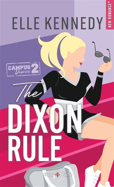 The Dixon rule - Version française The Campus Diaries Tome 2