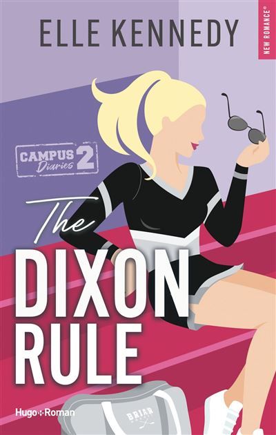 The Dixon rule - Version française The campus Diaries Tome 2