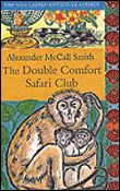 Couverture de The double comfort safari club par Alexander McCall Smith