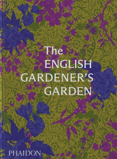 The english gardener's garden