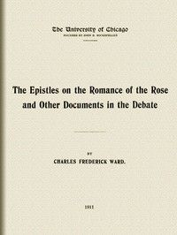 The Epistles on the Romance of the Rose, and other documents in the debate