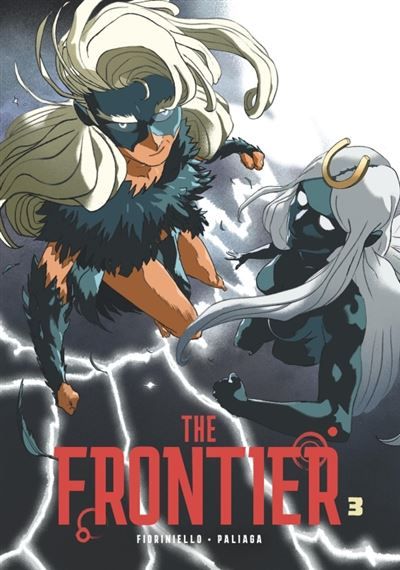 The Frontier - Tome 3 - Alessio Fioriniello