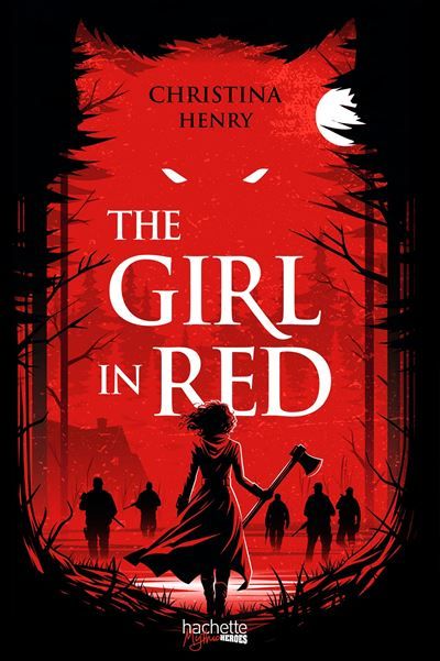 The Girl in Red Frissonnez avec cette réécriture sombre et violente du Petit Chaperon rouge.