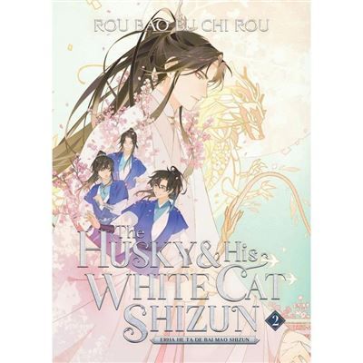 Couverture de The Husky and His White Cat Shizun T2 Version française par Bu Chi Rou Rou Bao