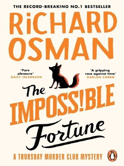 The impossible fortune