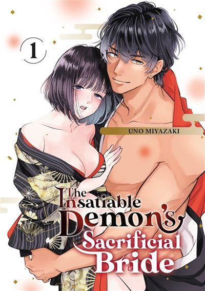 The Insatiable Demon's Sacrificial Bride - Tome 01