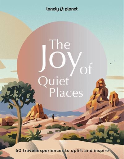 The Joy of Quiet Places -anglais-