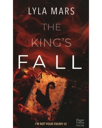 The King's Fall  (I'm not your enemy #2) La conclusion du spin-off de the perfect match
