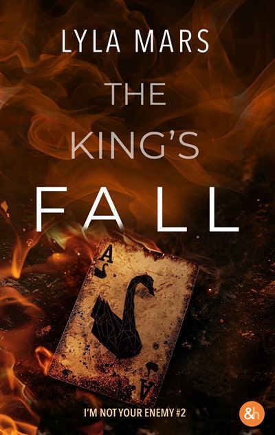 The King's Fall - I'm not your enemy #2 La conclusion du spin-off de the perfect match